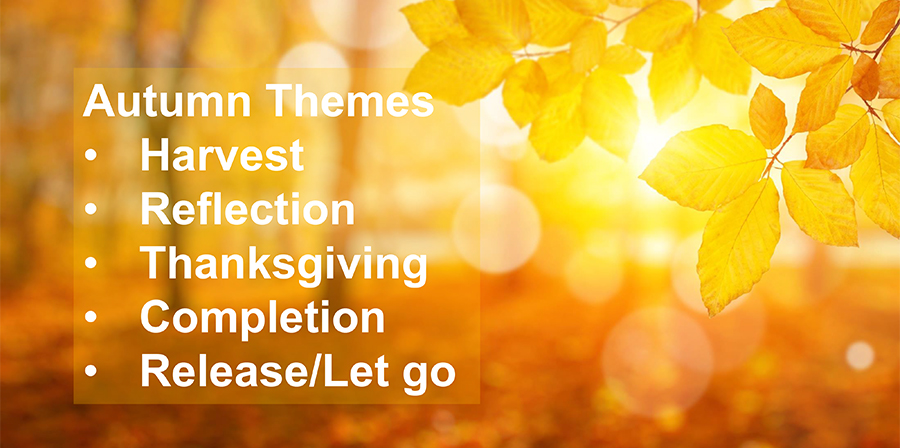 Fall Reflections: Harvest, Release, and&nbsp;Completion